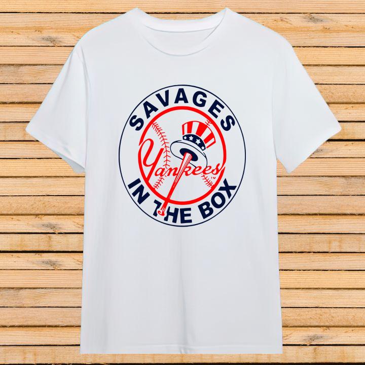 Savages In The Box New York Yankees Baseball Fan T-Shirt