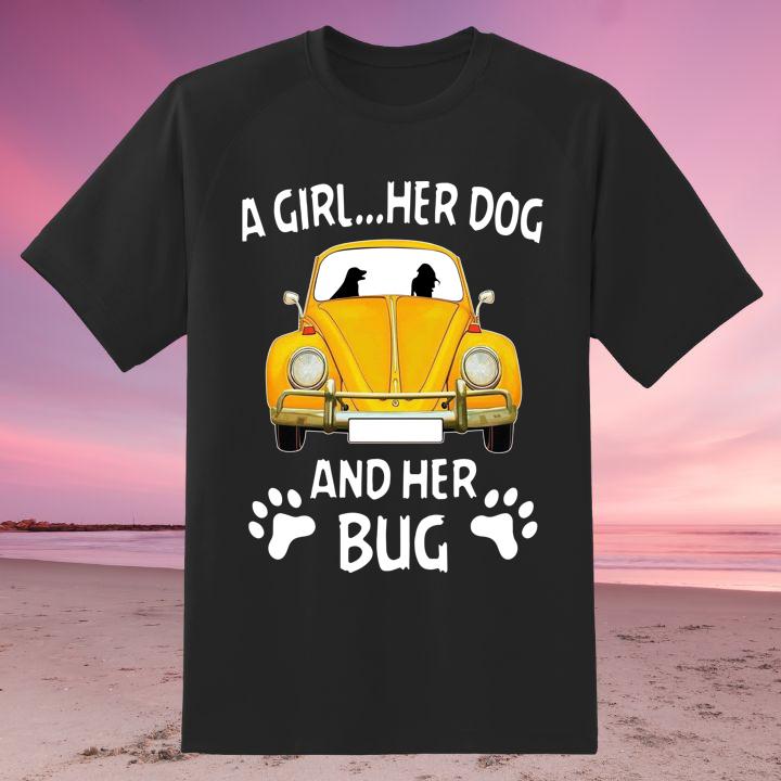 Volkswagen Beetle A Girl Her Dog And Her Bug Dog Lovers T-Shirt For Fans