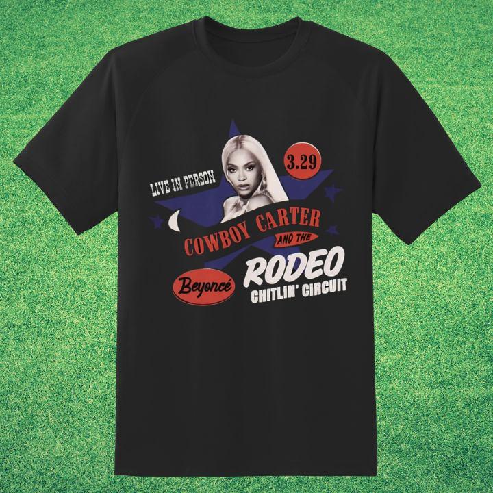 Beyonce Live In Person Cowboy Carter The Rodeo Chitlin Circuit Tour T-Shirt
