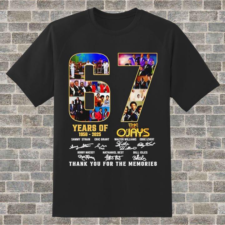 The O'Jays 67 Year Of 1958-2025 Signatures Thank You For The Memories T-Shirt