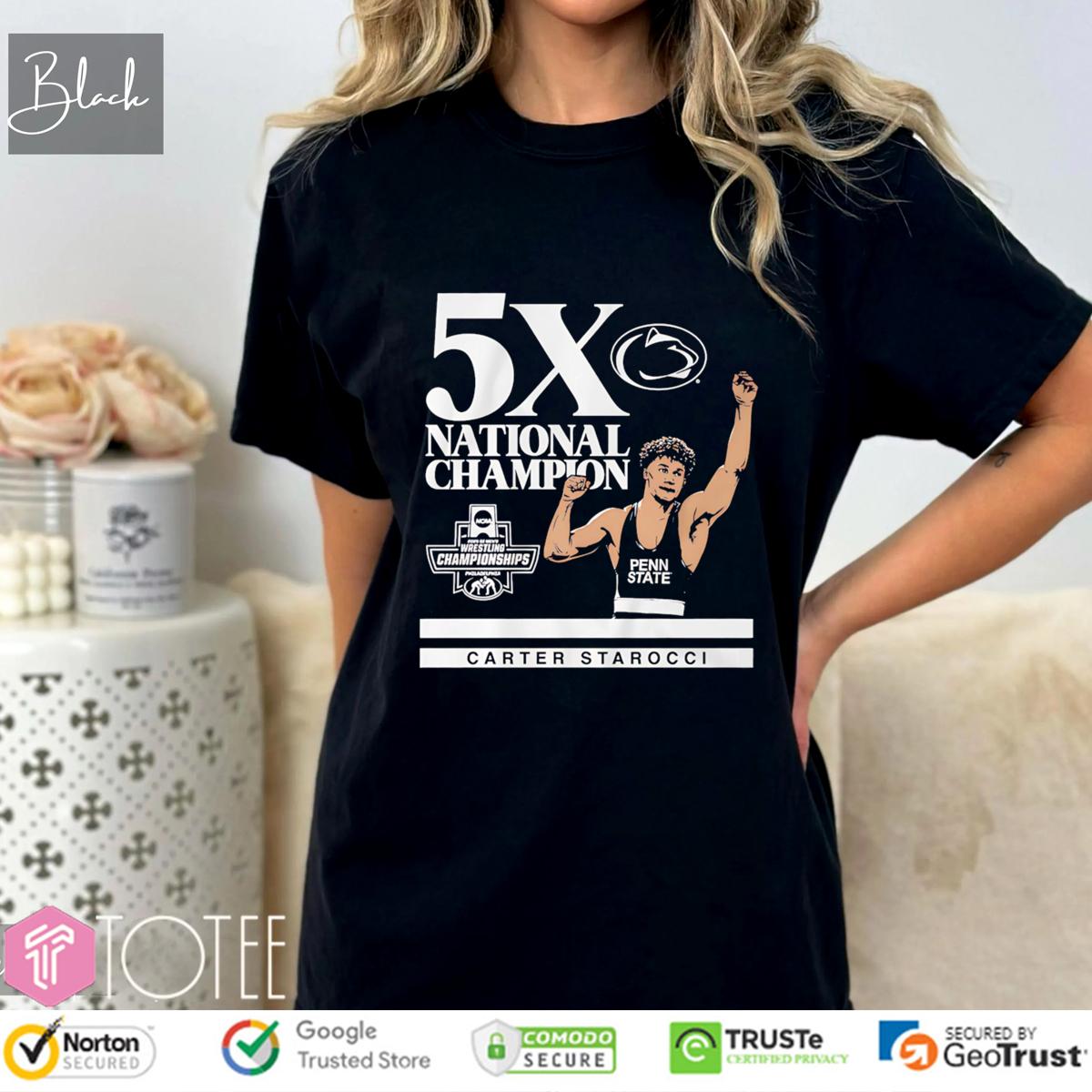 Carter Starocci 5X National Champ Penn State Nittany Lions Wrestling Shirt