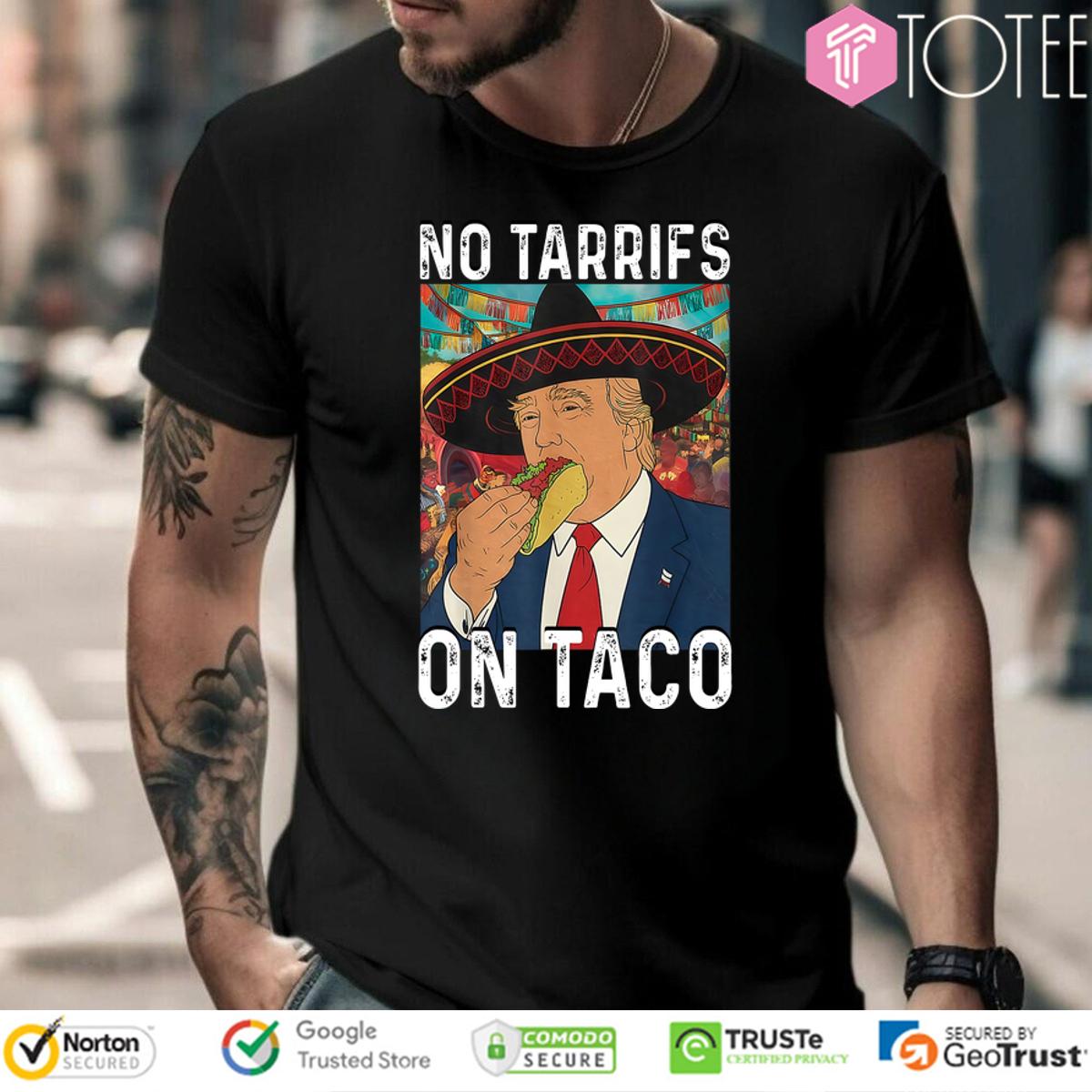 Trump's Cinco De Mayo Taco Shirt: Get Yours Before They're Gone!
