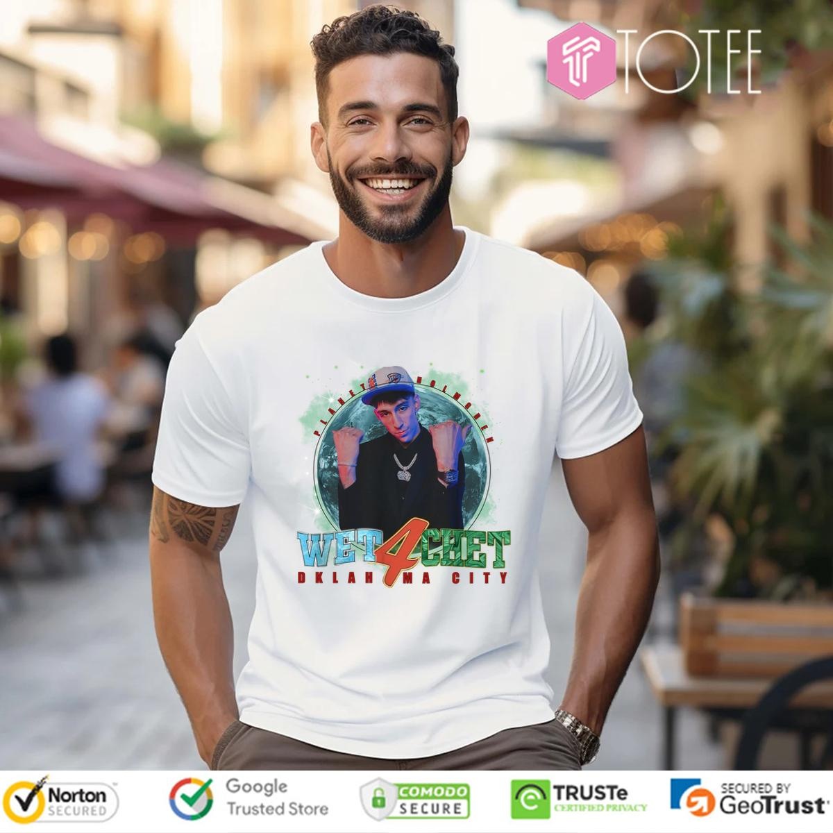 Wet 4 Chet TShirt: Get Funny Results Today!