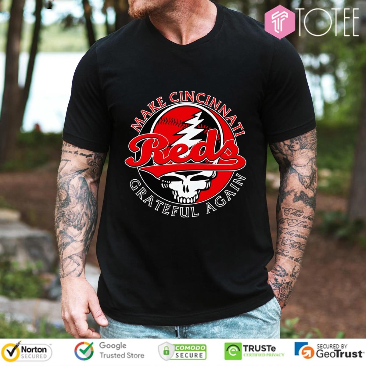 Make Cincinnati Reds Baseball Grateful Dead Again T-shirt