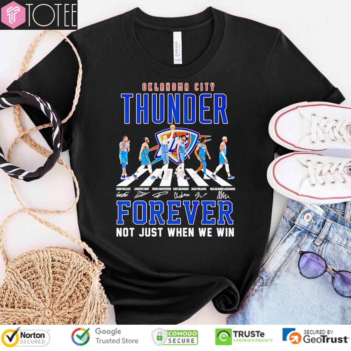 Oklahoma City Thunder Nba Abbey Road Forever Not Just When We Win Signed T-shirt