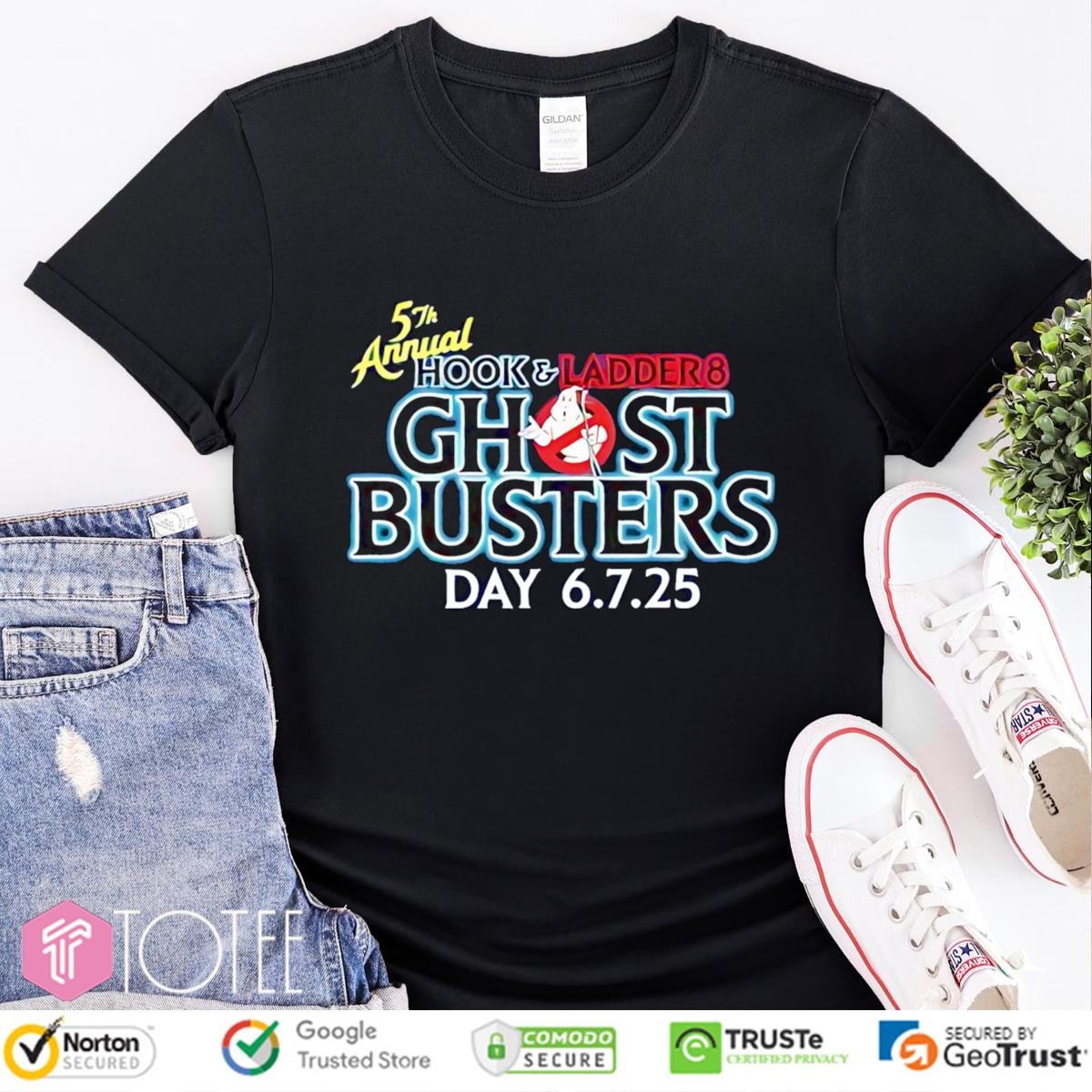 5Th Annual Hook And Ladder 8 Ghostbusters Day 2025 T-shirt