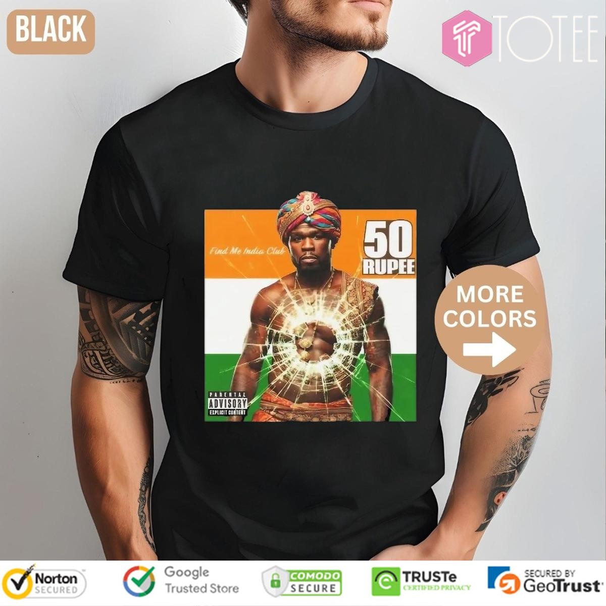 Find Me India Club 50 Cent 50 Rupee India Flag T-shirt