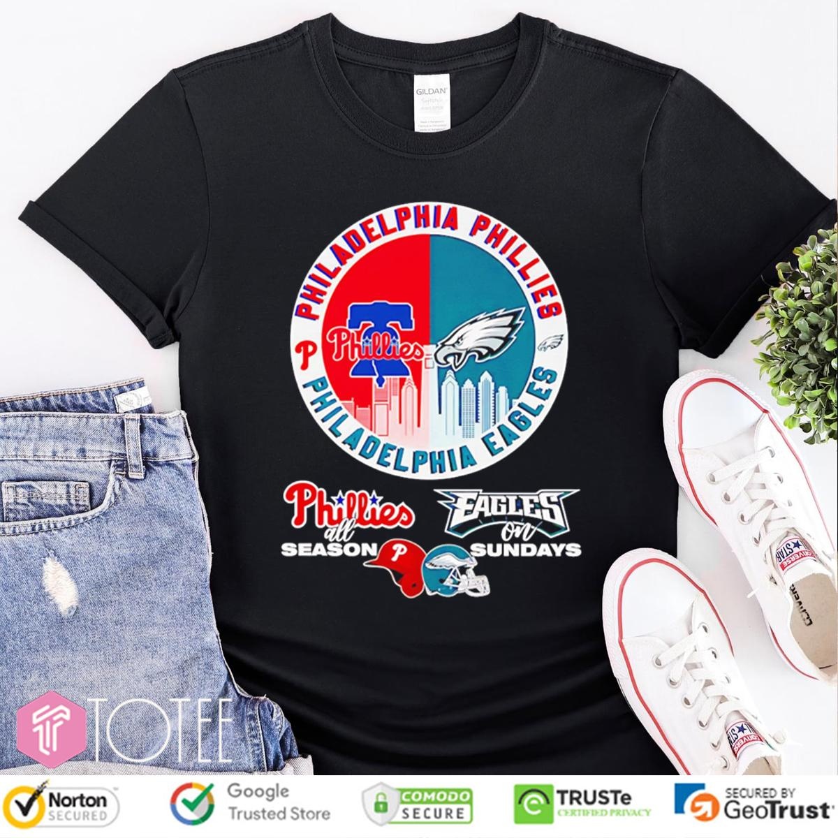 Philadelphia Sports Teams Phillies All Season Eagles On Sundays T-shirt