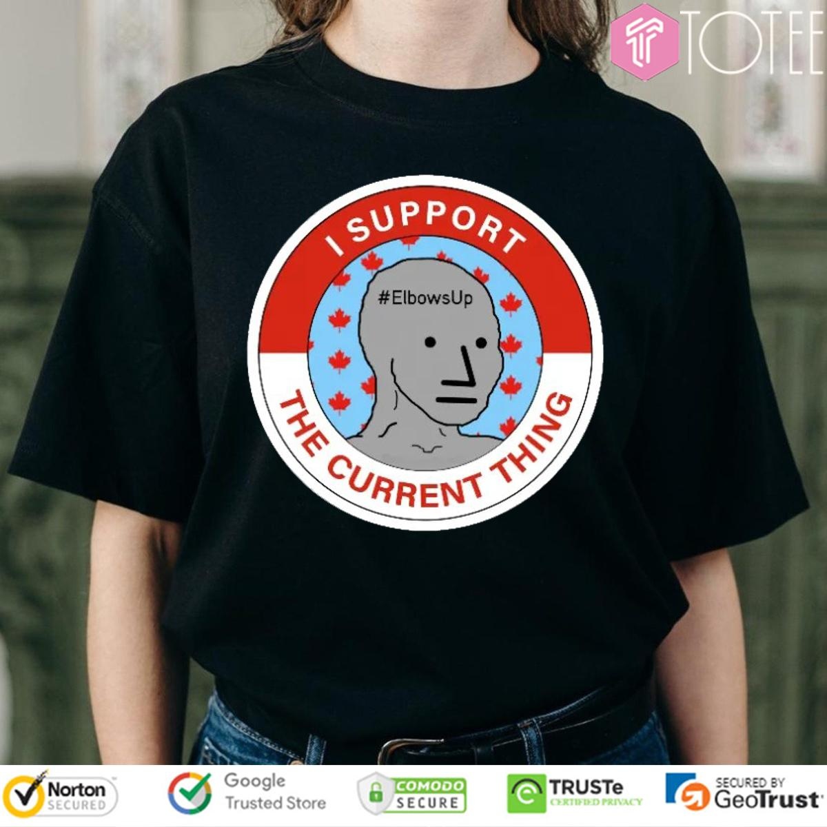 I Support The Current Thing Elbowsup T-shirt