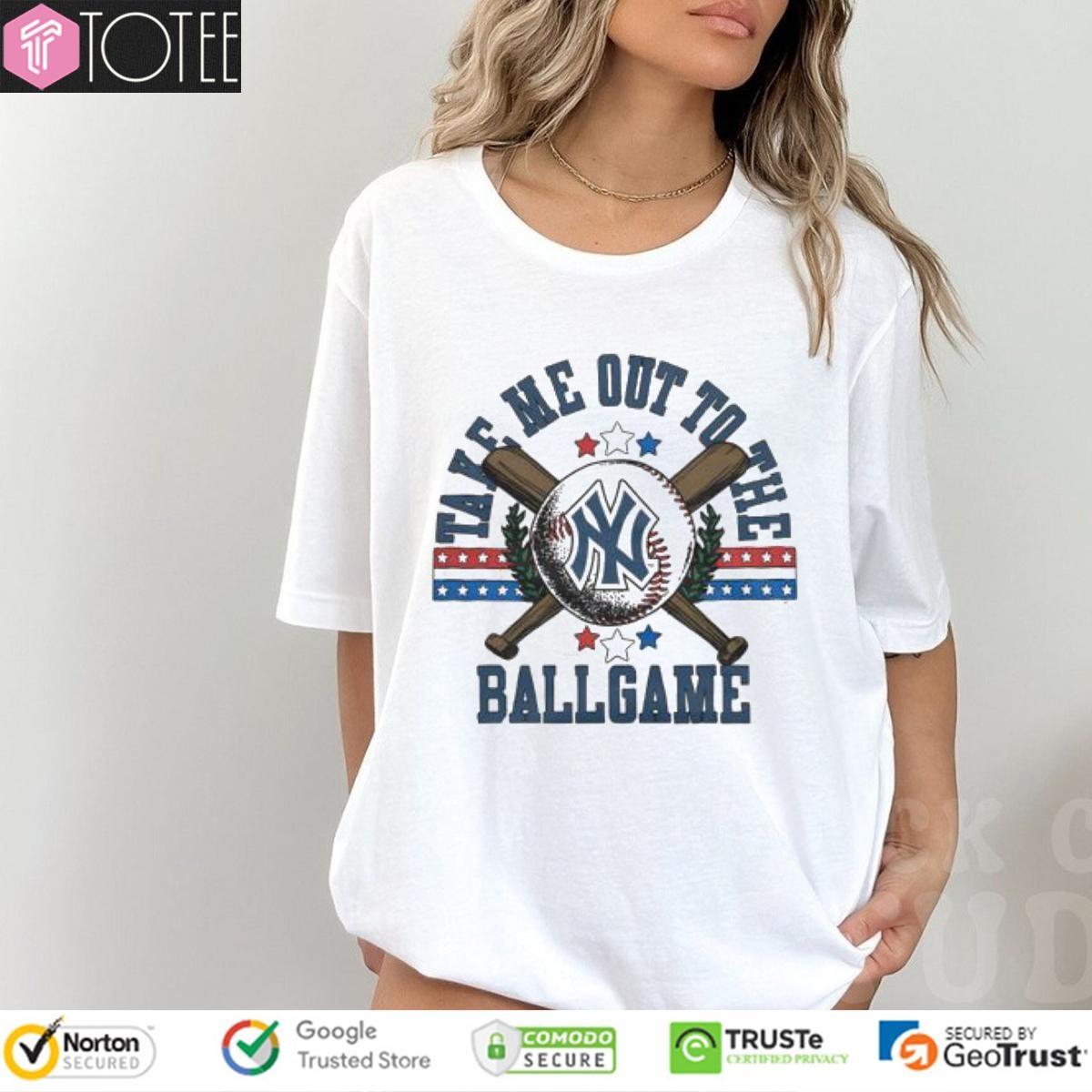 Take Me Out To The Ballgame New York Yankees Baseball T-shirt