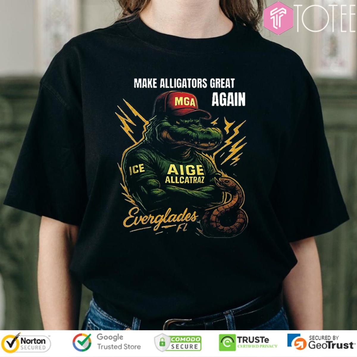 Make Alligators Great Again Ice Aige Allcatraz Everglades T-shirt