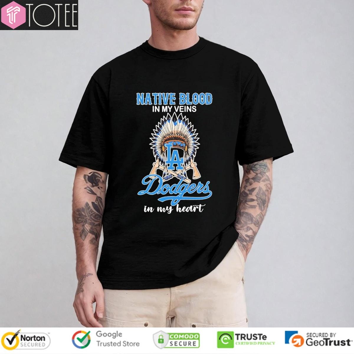 Nation Blood In My Veins In My Heart Los Angeles Dodgers Baseball T-shirt