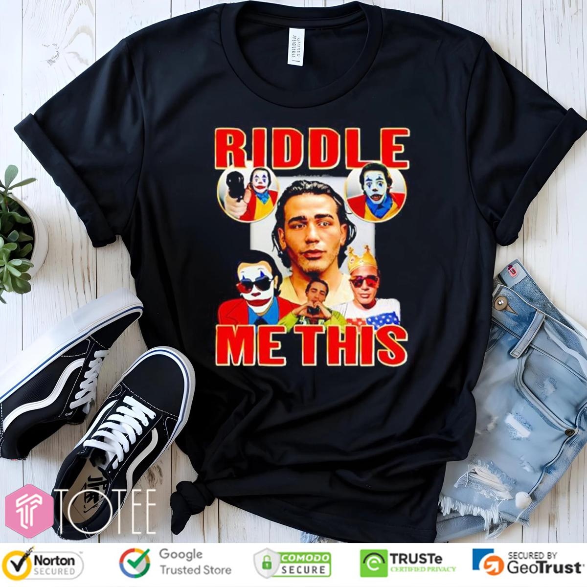 Riddle Me This Clown Parody Joker T-shirt