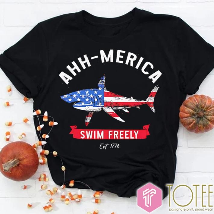 Ahh-Merica Swim Freely Est 1776 Shark Usa Flag T-shirt